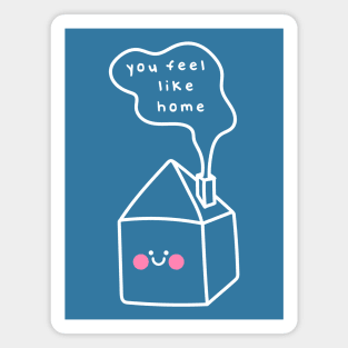 You feel like home - White on blue Magnet